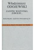 Zasypie wszystko zawieje...