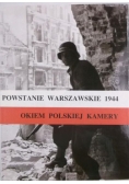 Powstanie warszawskie 1944 okiem polskiej kamery