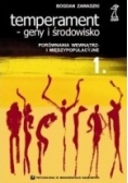 Temperament - Geny i środowisko Porównania wewnątrz i  międzypopulacyjne