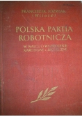 Polska Partia Robotnicza w walce o wyzwolenie narodowe i społeczne