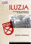 Iluzja Żołnierze radzieccy w armii Hitlera