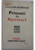 Primaute du spirituel, 1927r