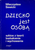 Dziecko jest osobą
