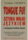 Tongue fu ! Sztuka walki językiem