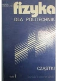 Fizyka dla politechnik,cz.I