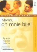 Mamo, on mnie bije