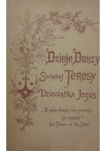 Dzieje Duszy Świętej Teresy od dzieciątka Jezus 1934 r