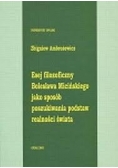 Esej filozoficzny Bolesława Micińskiego jako sposób poszukiwania podstaw realności świata