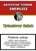 Tytoniowy szlak