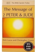 Lucas Dick, Green Christopher - The Message of 2 Peter & Jude