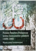 Polskie Państwo Podziemne wobec komunistów polskich (1939-1945)