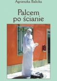 Palcem po ścianie
