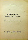O radosnym miłowaniu Boga 1947 r.