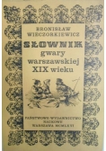 Słownik gwary warszawskiej XIX wieku