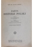 Zarys Historji Polski Tom I , 1928r.