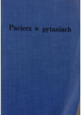 Pacierz w pytaniach, 1928r.