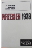 Z problemów najnowszej historii Polski Wrzesień 1939