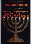 Rozumieć Biblię  1 Stary Testament Jahwizm
