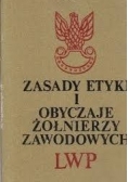 Zasady etyki i obyczaje żołnierzy zawodowych LWP