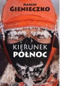 Kierunek Północ + CD