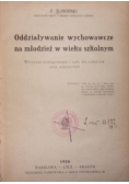 Oddziaływanie wychowawcze na młodzież w wieku szkolnym, 1926 r.