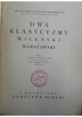 Dwa klasycyzmy wielński i warszawski 1921 r.