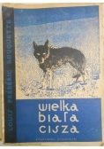 Wielka biała cisza, 1949 r.