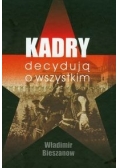 Kadry decydują o wszystkim