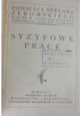Syzyfowe prace, 1928 r.