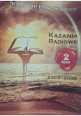 Kazania radiowe 2003-2009, tom 2