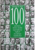 Hart Michael - 100 postaci, które miały największy wpływ na dzieje ludzkości