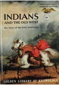 Indians and the old west