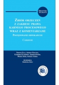 Zbiór orzeczeń z zakresu prawa cywilnego procesowego wraz z komentarzami