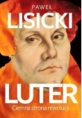 Luter. Ciemna strona rewolucji