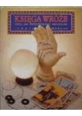 Księga Wróżb - czyli jak przepowiedzieć przyszłość
