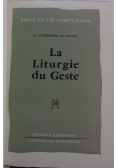 La Liturgie du Geste