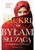 Byłam służącą w arabskich pałacach