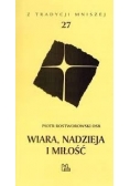 Wiara, nadzieja i miłość