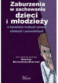 Zaburzenia w zachowaniu dzieci i młodzieży