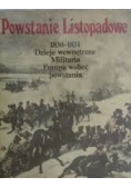 Powstanie Listopadowe. 1830 - 1931 Dzieje wewnętrzne. Militaria. Europa wobec powstania