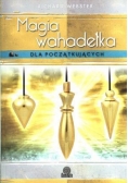 Dla początkujących. Magia wahadełka