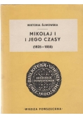 Mikołaj I i jego czasy