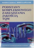 Podstawy kompleksowego zarządzania jakością TQM