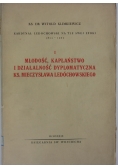 Młodość, Kapłaństwo i Działalność Dyplomatyczna Ks. Mieczysława Ledóchowskiego ,1939r