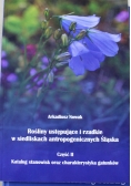 Rośliny ustępujące i rzadkie w siedliskach antropogenicznych Śląska Część II
