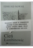Nowak Edmund - Cień Łambinowic
