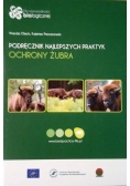 Podręcznik najlepszych praktyk ochrony żubra
