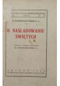 O naśladowaniu świętych, 1928r