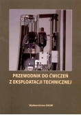 Przewodnik do ćwiczeń z eksploatacji technicznej