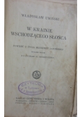 W krainie wschodzącego słońca, 1925 r.